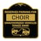 Signmission Reserved Parking for Choir Unauthorized Vehicles Towed Away With Tow Away Graphic, BG-1818-23128 A-DES-BG-1818-23128 - alternate 1